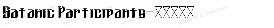 Satanic Participants字体转换
